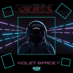 DJ Will::E的專輯Violet Space EP