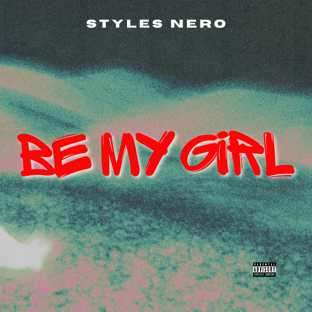 Be My Girl (Explicit)