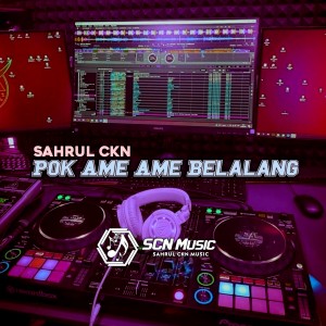 Album Pok Ame Ame Belalang (Remix) oleh Sahrul Ckn