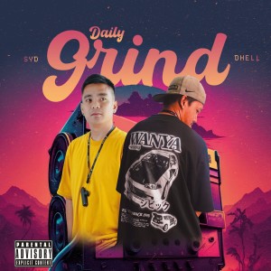 Dhell的專輯Daily Grind (Explicit)