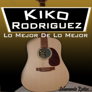 Album Lo Mejor de Lo Mejor from Kiko Rodriguez