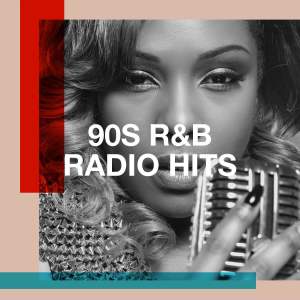 Album 90s R&B Radio Hits from Generation 90