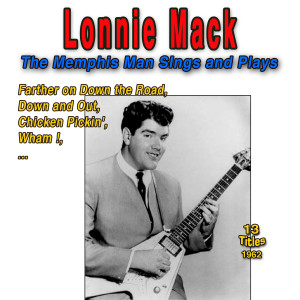 ดาวน์โหลดและฟังเพลง Wham ! พร้อมเนื้อเพลงจาก Lonnie Mack