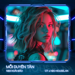 收聽NB3 Hoài Bảo的Mối Duyên Tàn (Remix House)歌詞歌曲