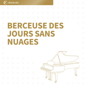 Reynaldo Hahn的专辑Berceuse des jours sans nuages