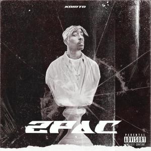 Listen to 2pac (Explicit) song with lyrics from kosito