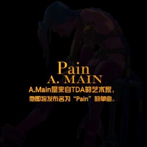 A.Main的專輯Pain