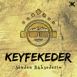 ดาวน์โหลดและฟังเพลง Her Yerde Sen Varsın พร้อมเนื้อเพลงจาก Keyfekeder