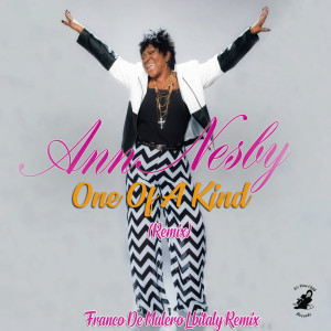 Ann Nesby的专辑One Of A Kind (Franco De Mulero Ibitaly Extended Remix)