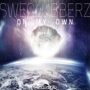 Listen to On My Own (Original Mix) song with lyrics from SweClubberz