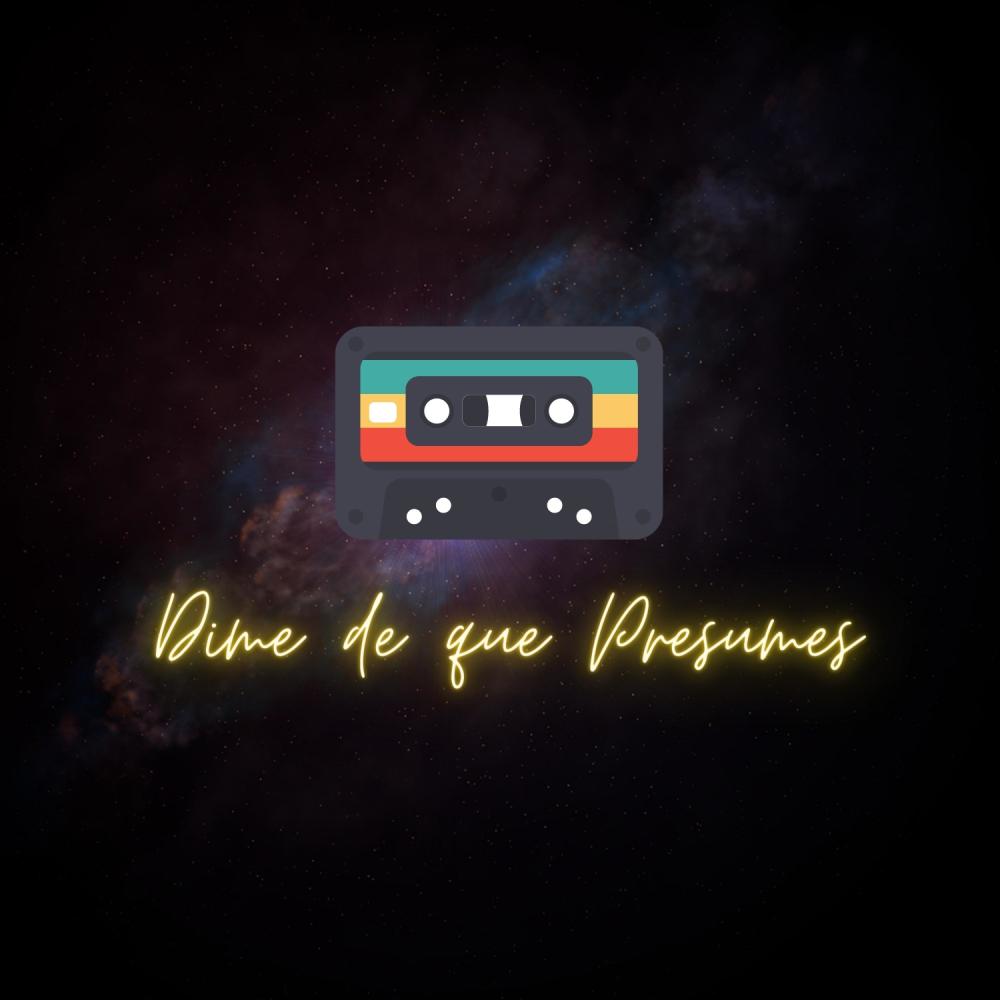 Dime de que presumes (Explicit)