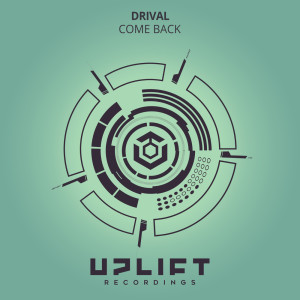 ดาวน์โหลดและฟังเพลง Come Back (Dub) พร้อมเนื้อเพลงจาก Drival