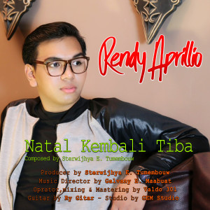 ดาวน์โหลดและฟังเพลง Natal Kembali Tiba พร้อมเนื้อเพลงจาก Rendy Aprillio