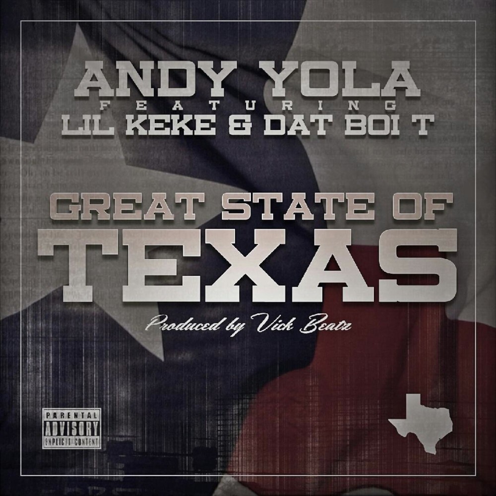 Great State Of Texas (Explicit)