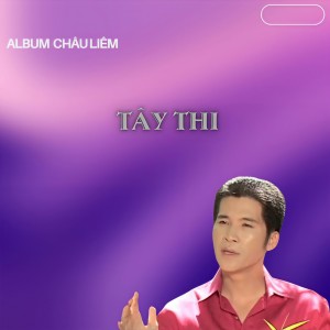 Album Tây Thi from Châu Liêm
