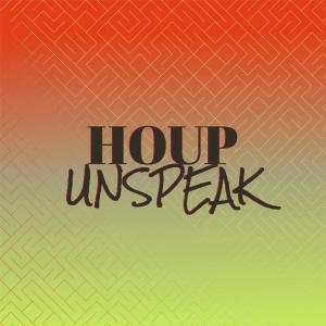 Various Artists的專輯Houp Unspeak