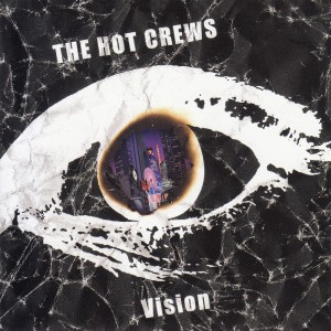 The Hot Crews的專輯Vision
