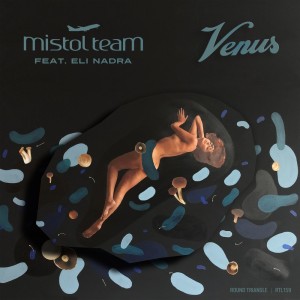 Album Venus from Mistol Team