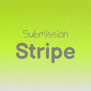 อัลบัม Submission Stripe ศิลปิน Various Artists