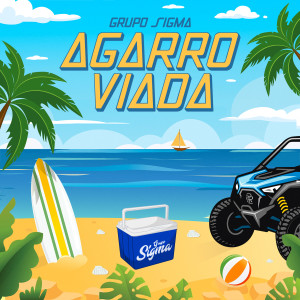ดาวน์โหลดและฟังเพลง Agarro Viada พร้อมเนื้อเพลงจาก Grupo Sigma