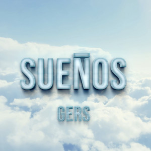 Listen to Sueños song with lyrics from GERS