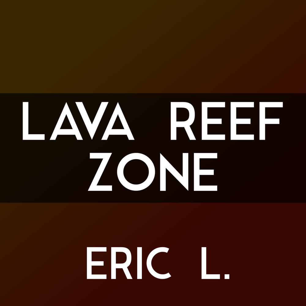 Lava Reef Zone