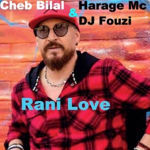 Album Rani Love from Cheb Bilal