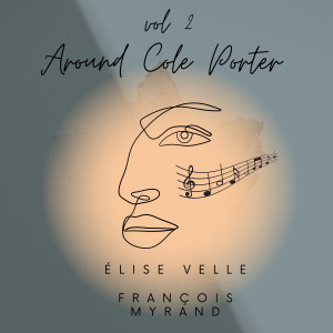 Élise Velle的專輯AROUND COLE PORTER (VOLUME 2)