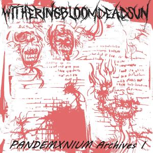 ดาวน์โหลดและฟังเพลง Pits of Despair (PANDEMXNIUM) (Explicit) พร้อมเนื้อเพลงจาก witheringbloomdeadsun