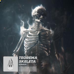 d3bAU4的专辑Teorema Skeleta
