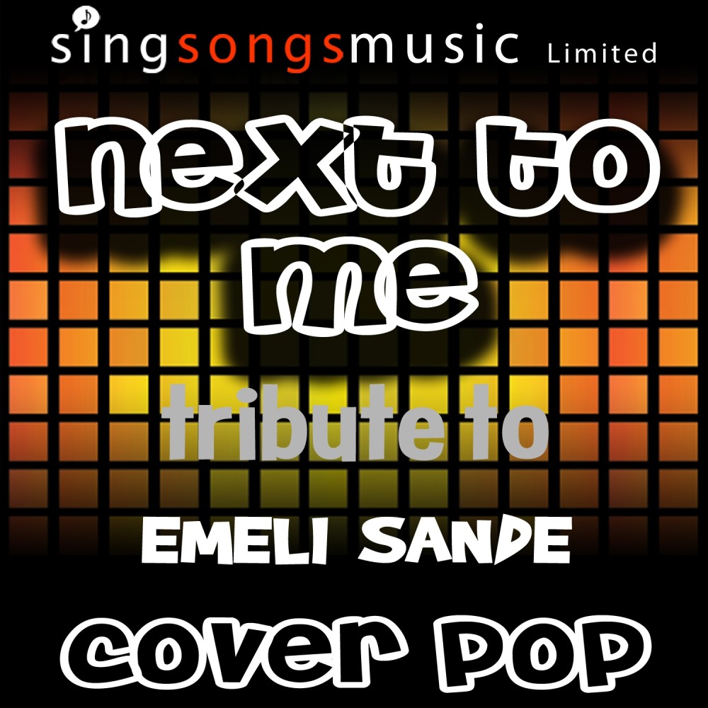 Next to Me (Originally Performed By Emeli Sande) [Tribute Version] (Tribute Version)