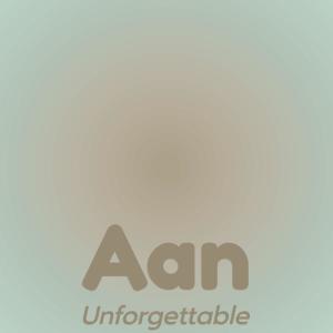 Aan Unforgettable dari Various