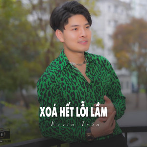 收聽Kevin Tran的Xoá Hết Lỗi Lầm (Ytmix)歌詞歌曲