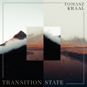 Listen to Transition State song with lyrics from Tomasz Kraal