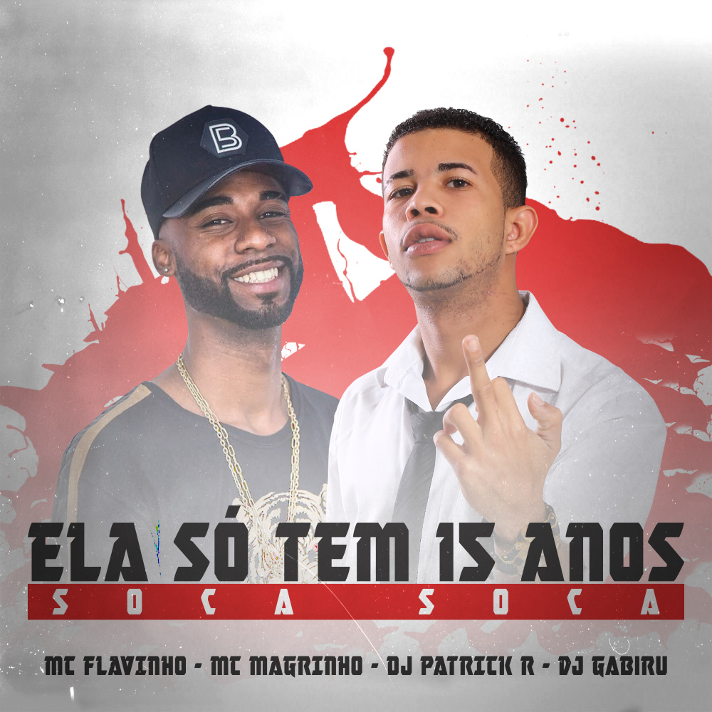 Ela Só Tem 15 Anos Soca Soca