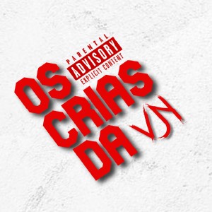ดาวน์โหลดและฟังเพลง Os Crias da Vn (Explicit) พร้อมเนื้อเพลงจาก Mac Mc