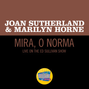 Marilyn Horne的專輯Mira, o Norma (Live On The Ed Sullivan Show, March 8, 1970)