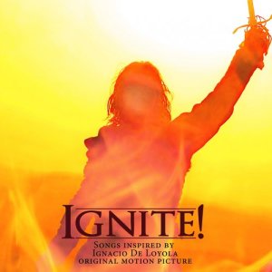 Bukas Palad的專輯Ignite! (Songs Inspired by Ignacio De Loyola)