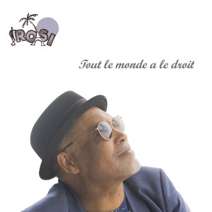 Listen to Tout le monde a le droit song with lyrics from Rosi