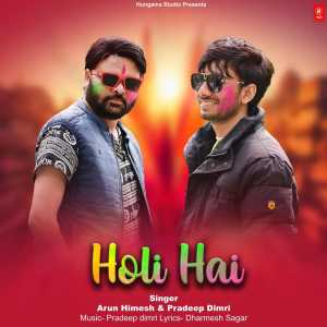 Listen to Holi Hai song with lyrics from Pradeep Dimri