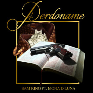 Perdoname (feat. Mona D Luna) (Explicit)