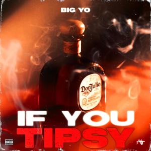 Big Yo的專輯Tipsy
