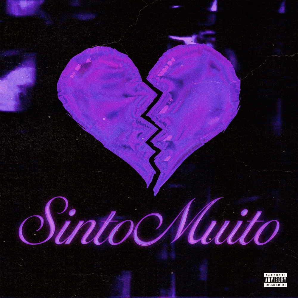Sinto Muito (Explicit)
