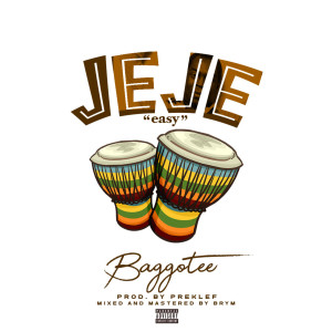 Listen to Jeje (Easy) song with lyrics from BAGGOTEE