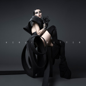 ดาวน์โหลดและฟังเพลง Better พร้อมเนื้อเพลงจาก Kerli