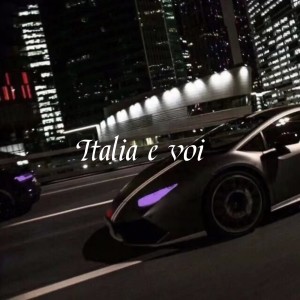 Album Italia e voi (意大利与你) from MAZX