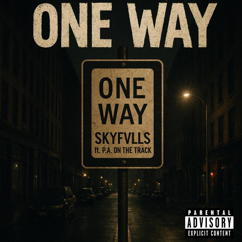 One Way (feat. P.A. On the Track) (Explicit)