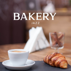Bakery Jazz (Parisian Morning Vibe, Dixieland Jazz, Cozy Saxophone)