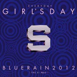 Listen to Blue Rain 2012 song with lyrics from Girl's Day