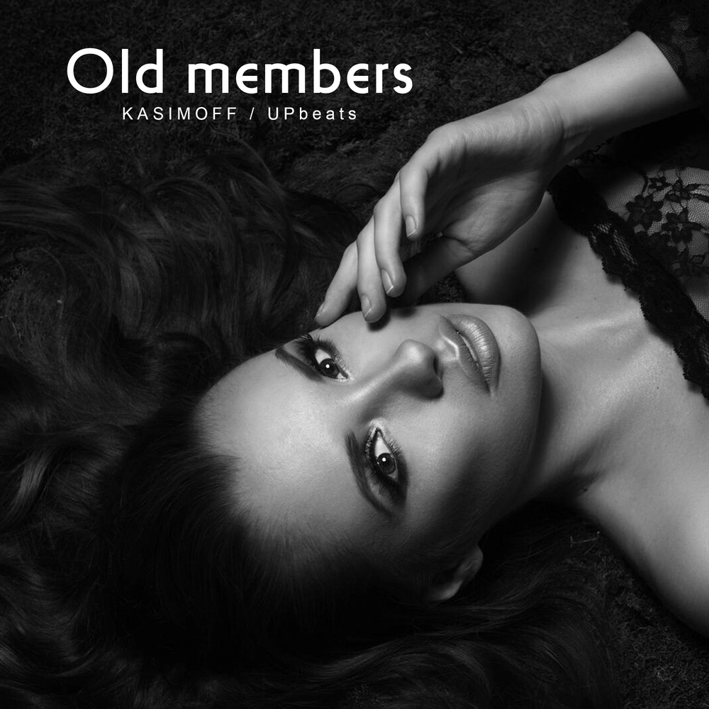 OLD MEMBERS (Explicit)